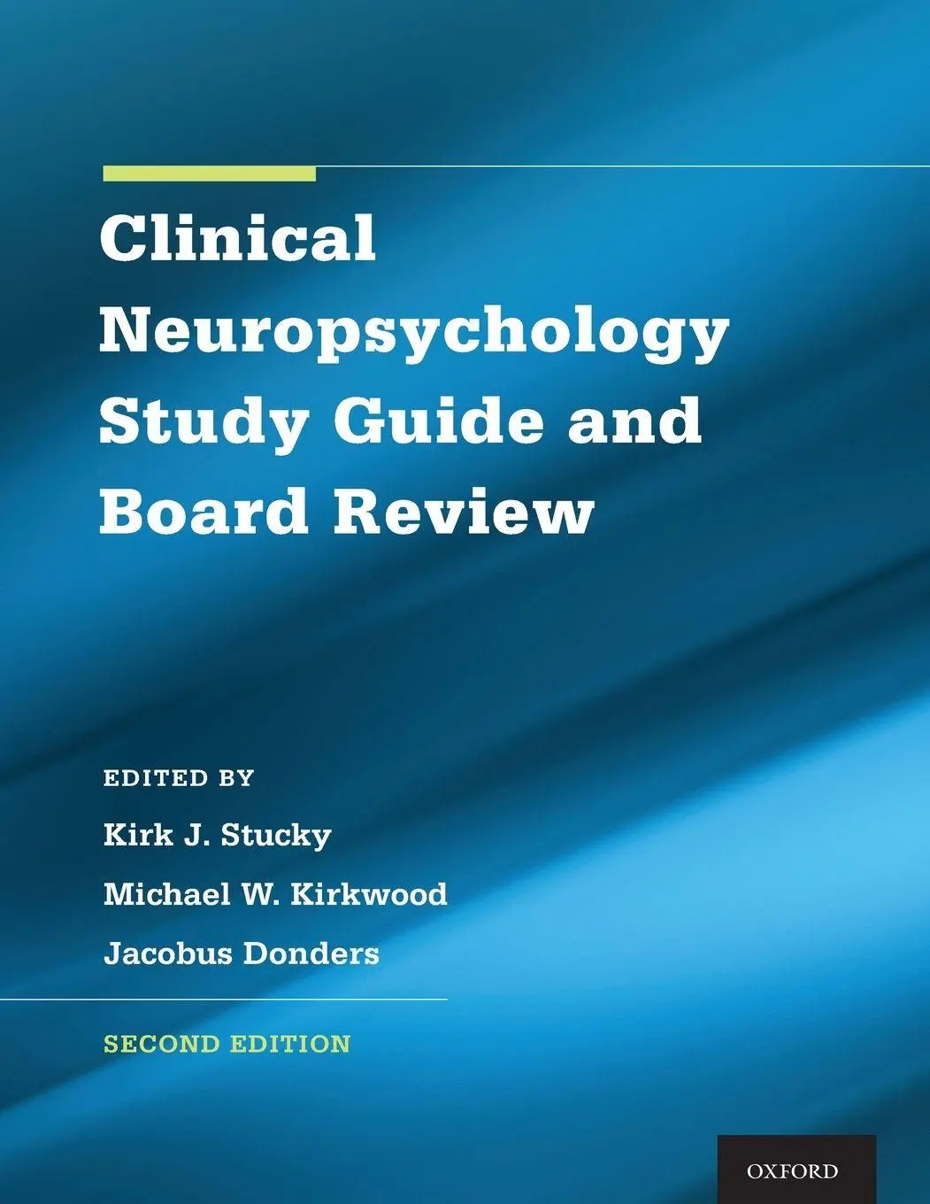 Cover: 9780190690021 | Clinical Neuropsychology Study Guide and Board Review | Stucky (u. a.)