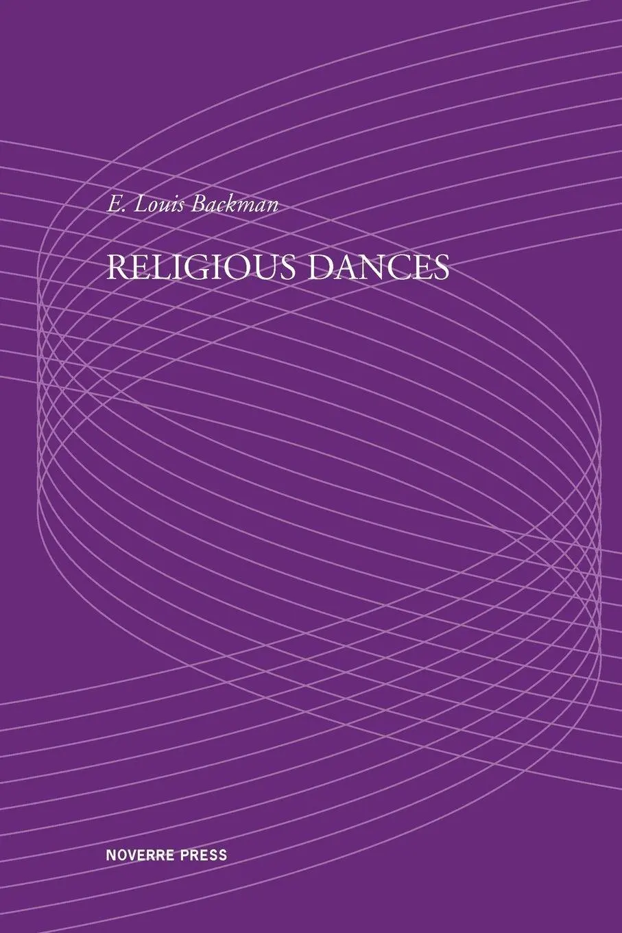 Cover: 9781906830021 | Religious Dances | E. Louis Backman | Taschenbuch | Englisch | 2009