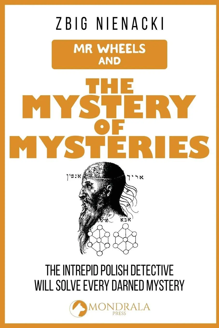 Cover: 9782919840021 | Mr. Wheels and the Mystery of Mysteries | Zbig Nienacki | Taschenbuch