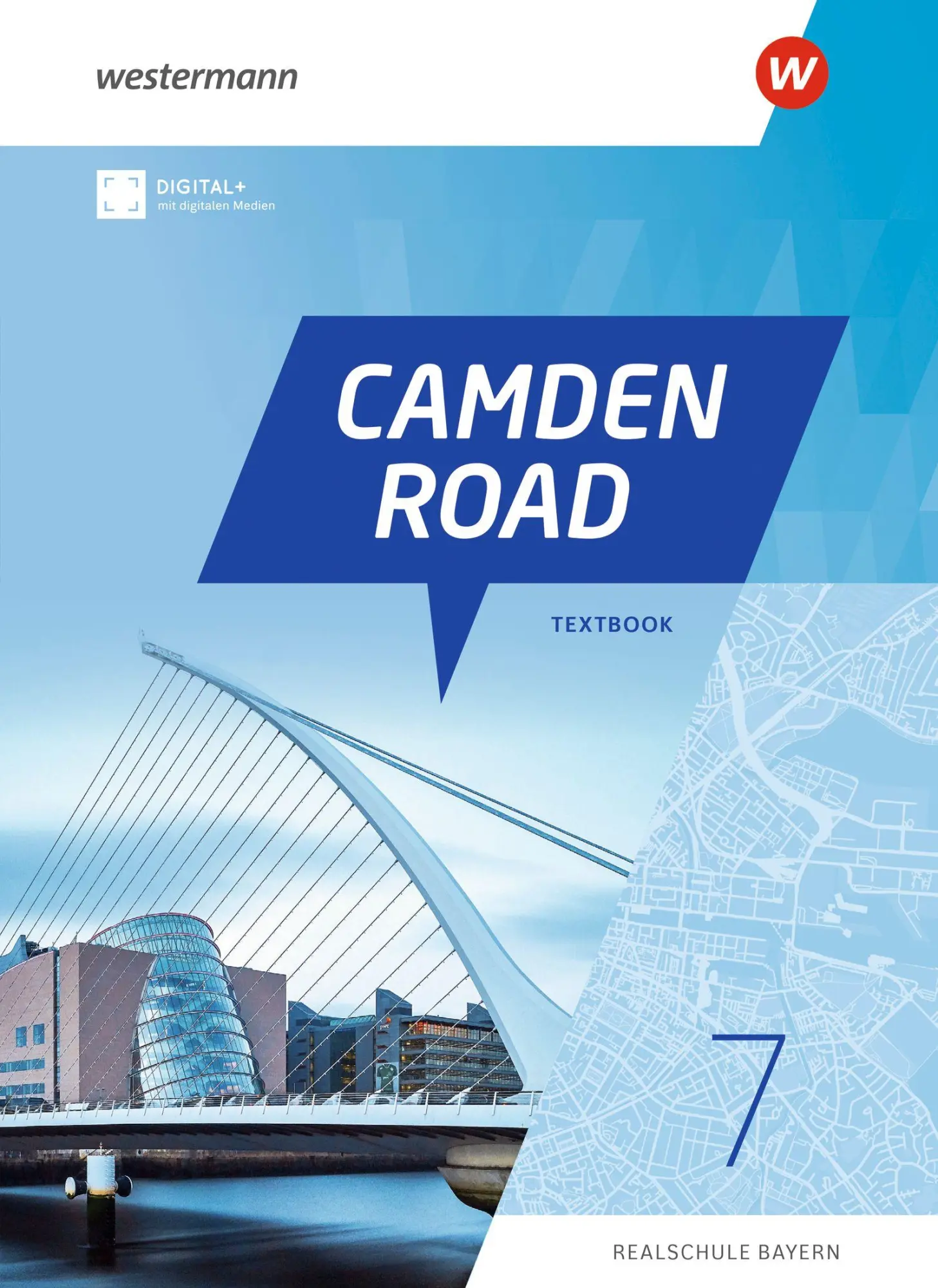 Cover: 9783141190021 | Camden Road. Textbook 7. Für Realschulen in Bayern | Ausgabe 2024