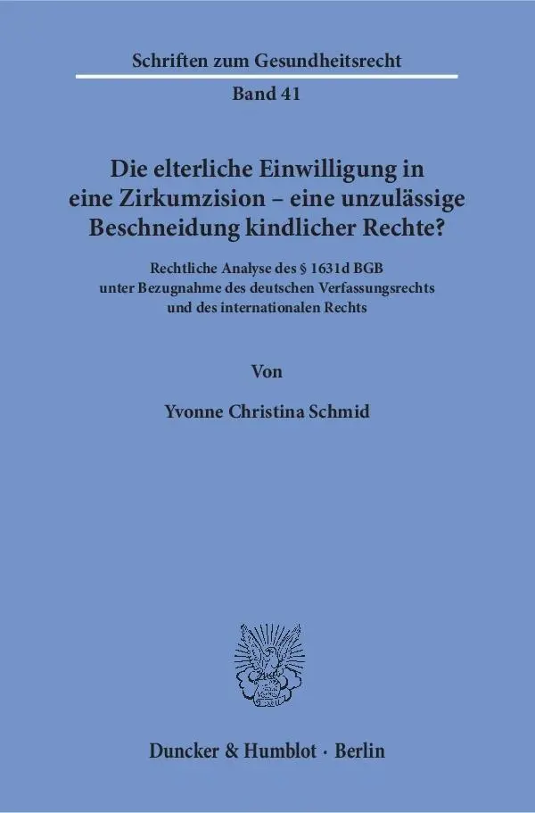 Cover: 9783428150021 | Die elterliche Einwilligung in eine Zirkumzision - eine unzulässige...