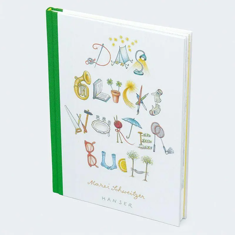 Bild: 9783446280021 | Das Glückswörterbuch | Marei Schweitzer | Buch | 80 S. | Deutsch