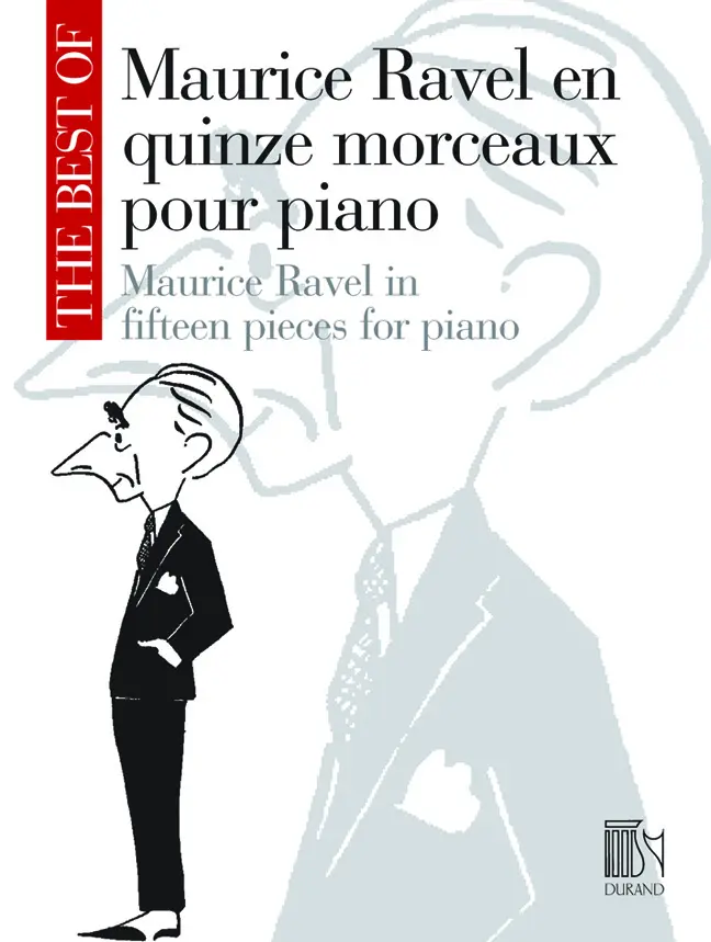 Cover: 9790044080021 | The Best of Maurice Ravel | en quinze morceaux pour piano | Ravel