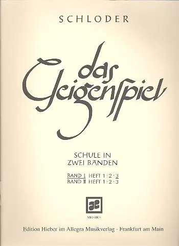 Cover: 9790201700021 | Das Geigenspiel. Bd.1/3 | Schule | Josef Schloder | Geheftet | Deutsch