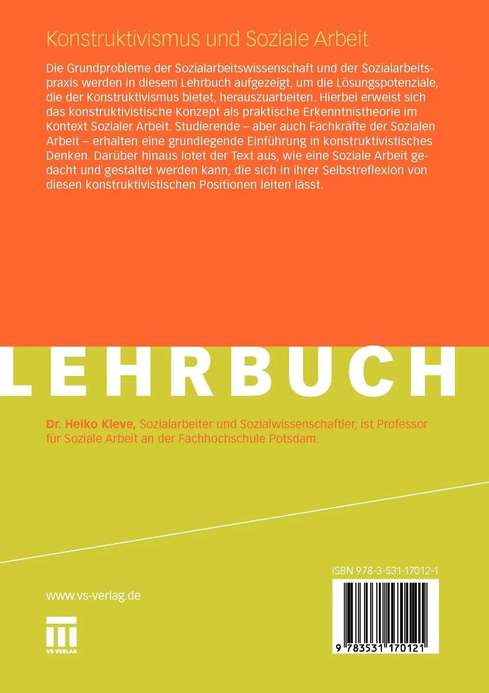 Rückseite: 9783531170121 | Konstruktivismus und Soziale Arbeit | Heiko Kleve | Taschenbuch | 2010