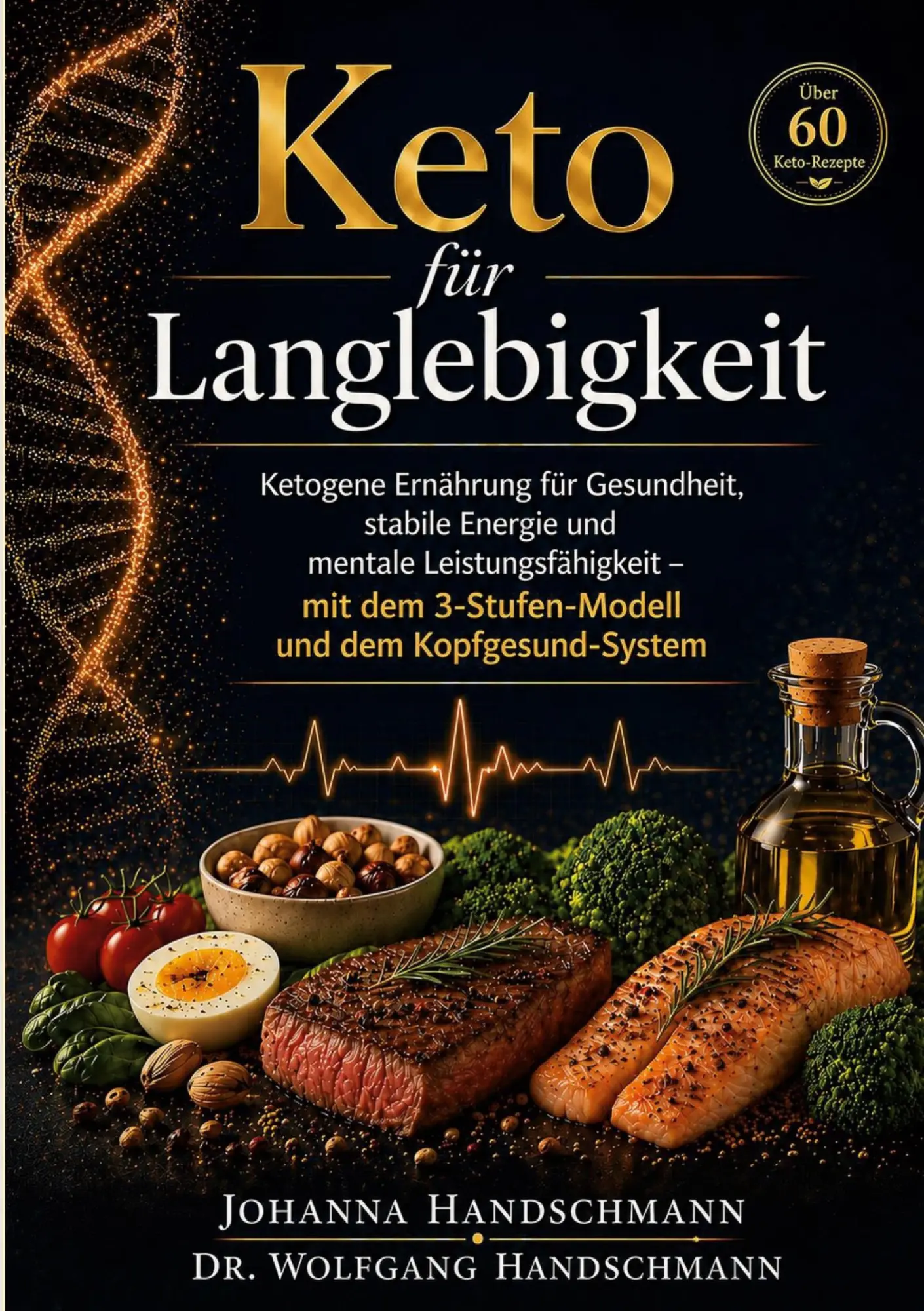 Cover: 9783696370121 | Keto für Langlebigkeit | Johanna Handschmann (u. a.) | Taschenbuch