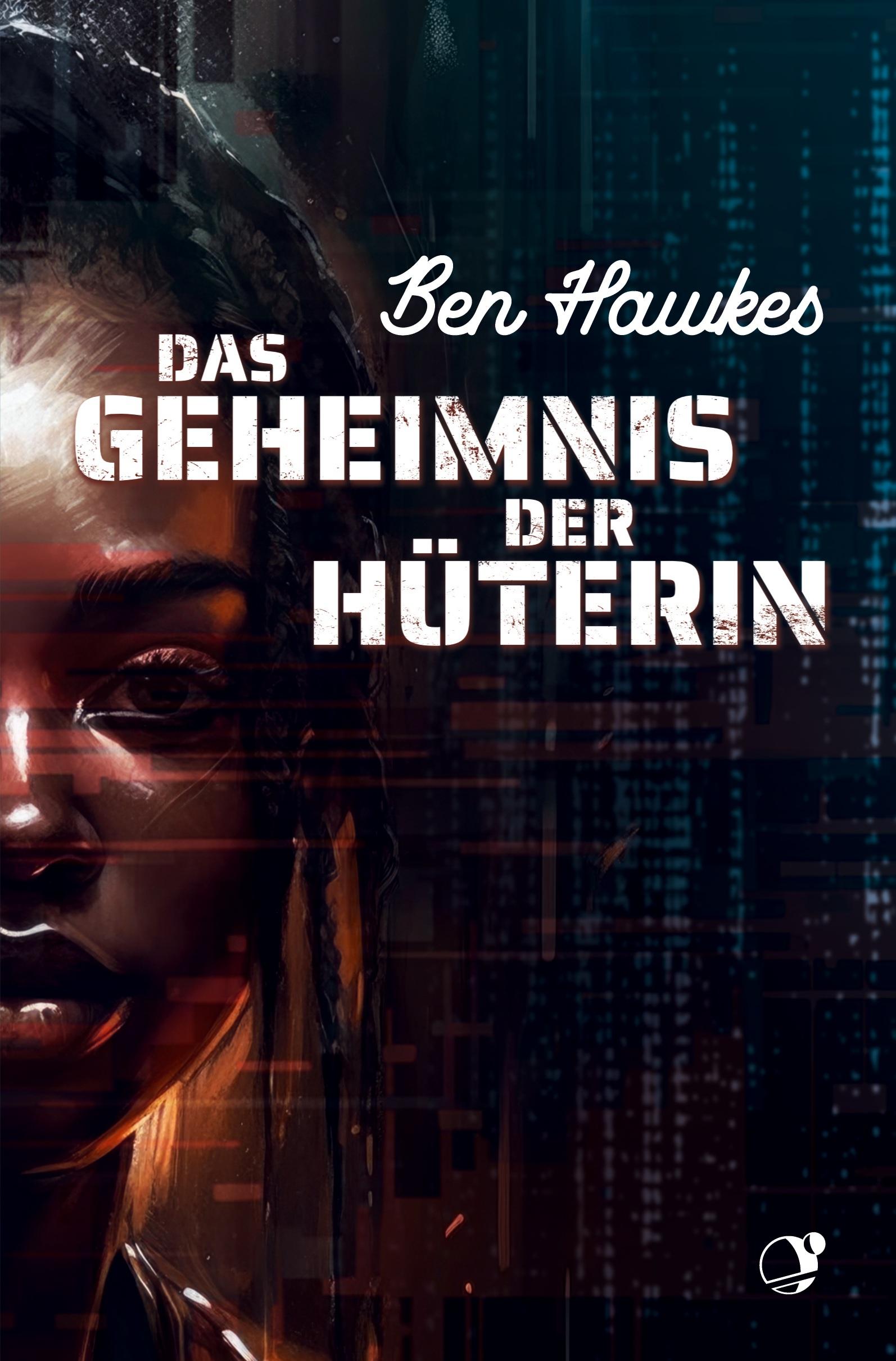 Cover: 9783757990121 | Das Geheimnis der Hüterin | Ben Hawkes | Taschenbuch | 404 S. | 2024