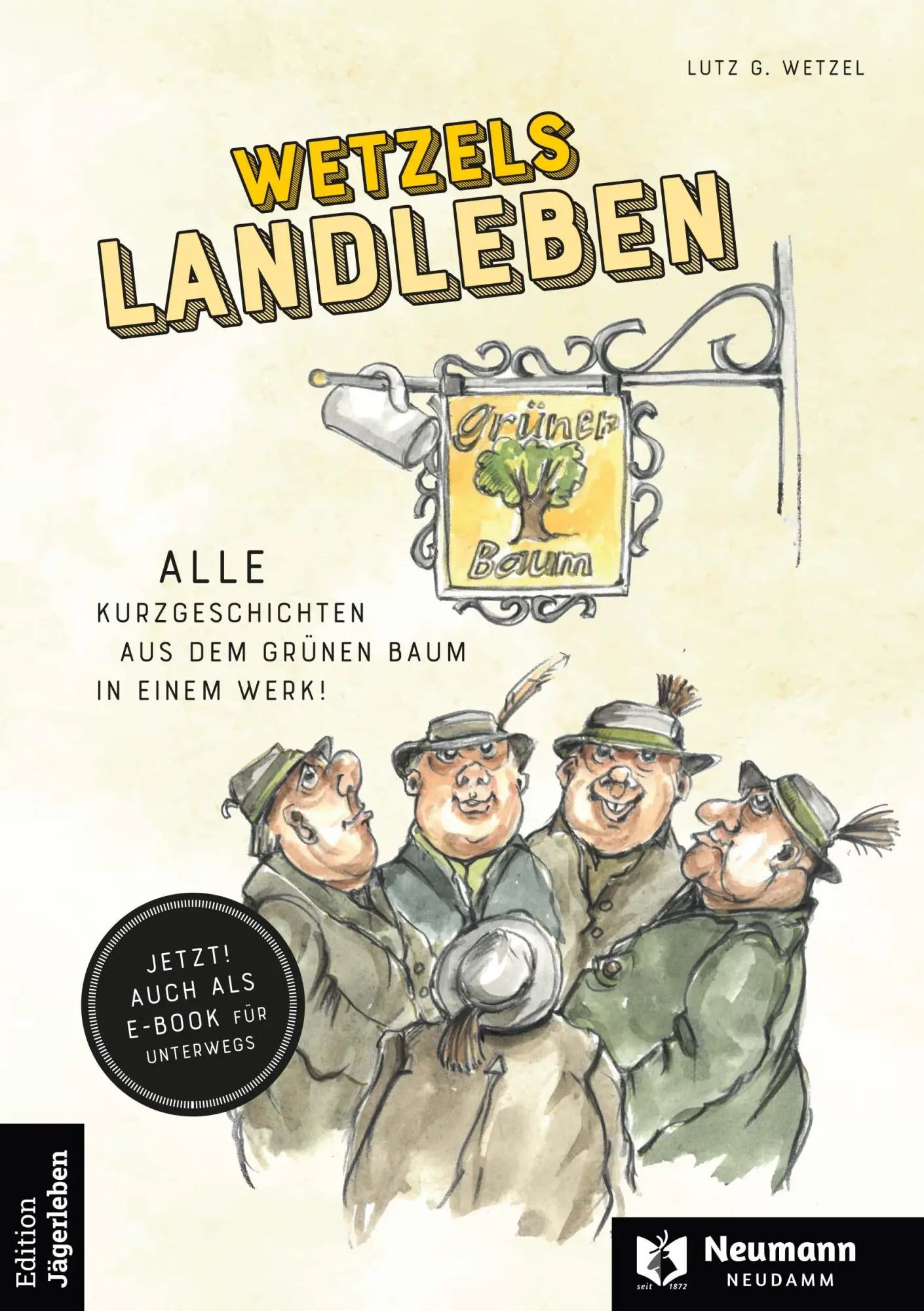Cover: 9783788820121 | Wetzels Landleben | Lutz G. Wetzel | Taschenbuch | 320 S. | Deutsch
