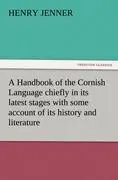 Cover: 9783847220121 | A Handbook of the Cornish Language chiefly in its latest stages...