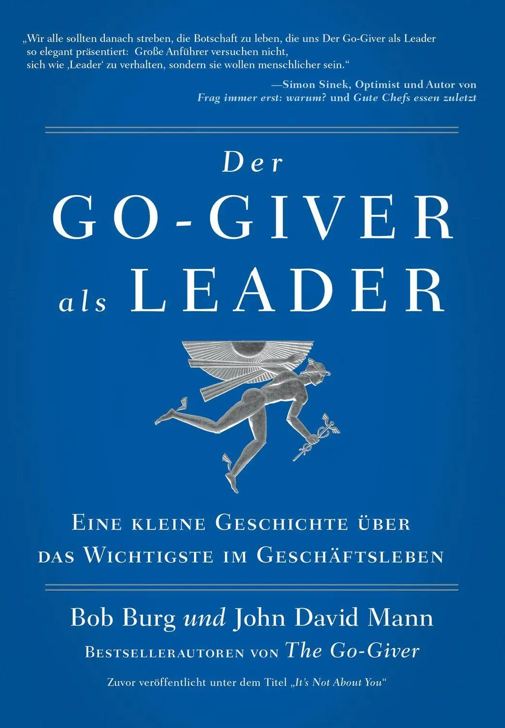 Cover: 9783903410121 | Der GO Giver als Leader | Bob Burg (u. a.) | Taschenbuch | Deutsch