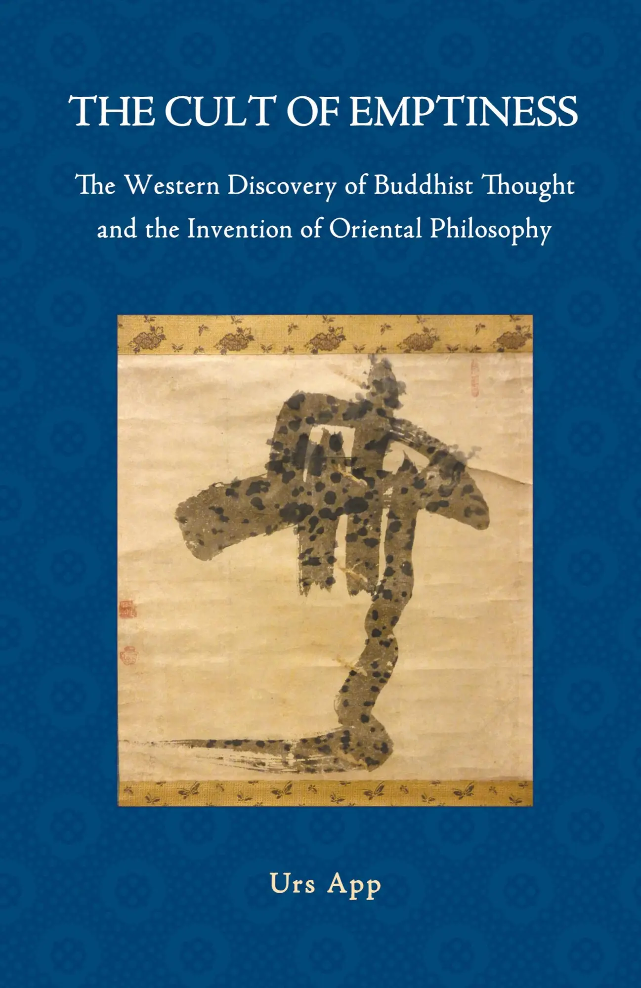 Cover: 9783906000121 | The Cult of Emptiness. the Western Discovery of Buddhist Thought...