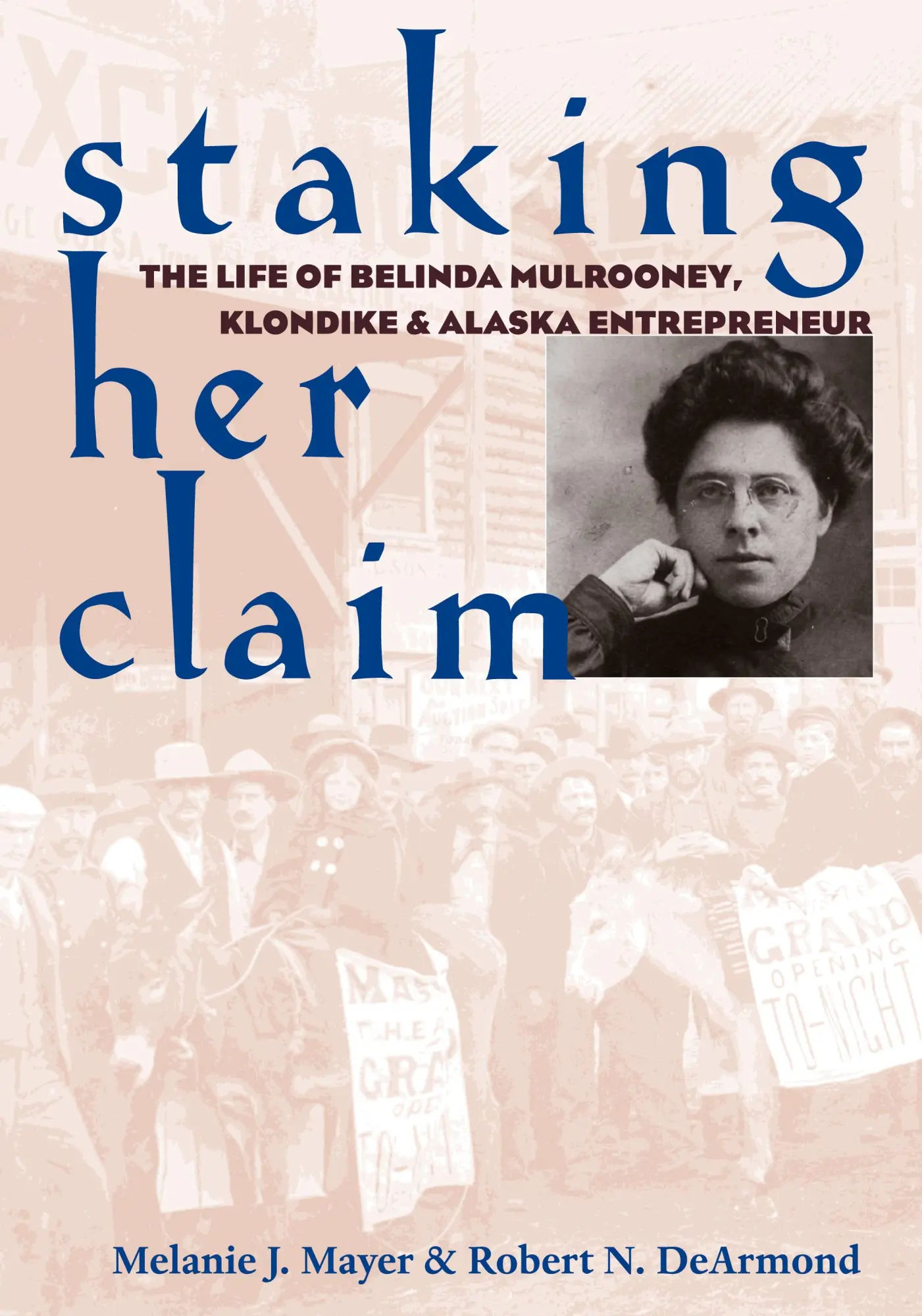 Cover: 9780804010221 | Staking Her Claim | Life Of Belinda Mulrooney | Melanie J. Mayer