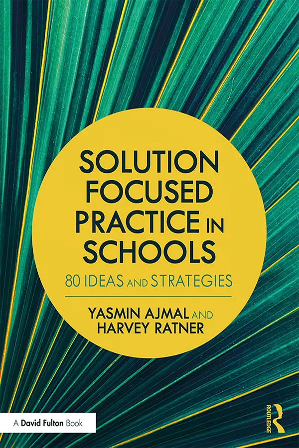 Cover: 9781138640221 | Solution Focused Practice in Schools | 80 Ideas and Strategies | Buch