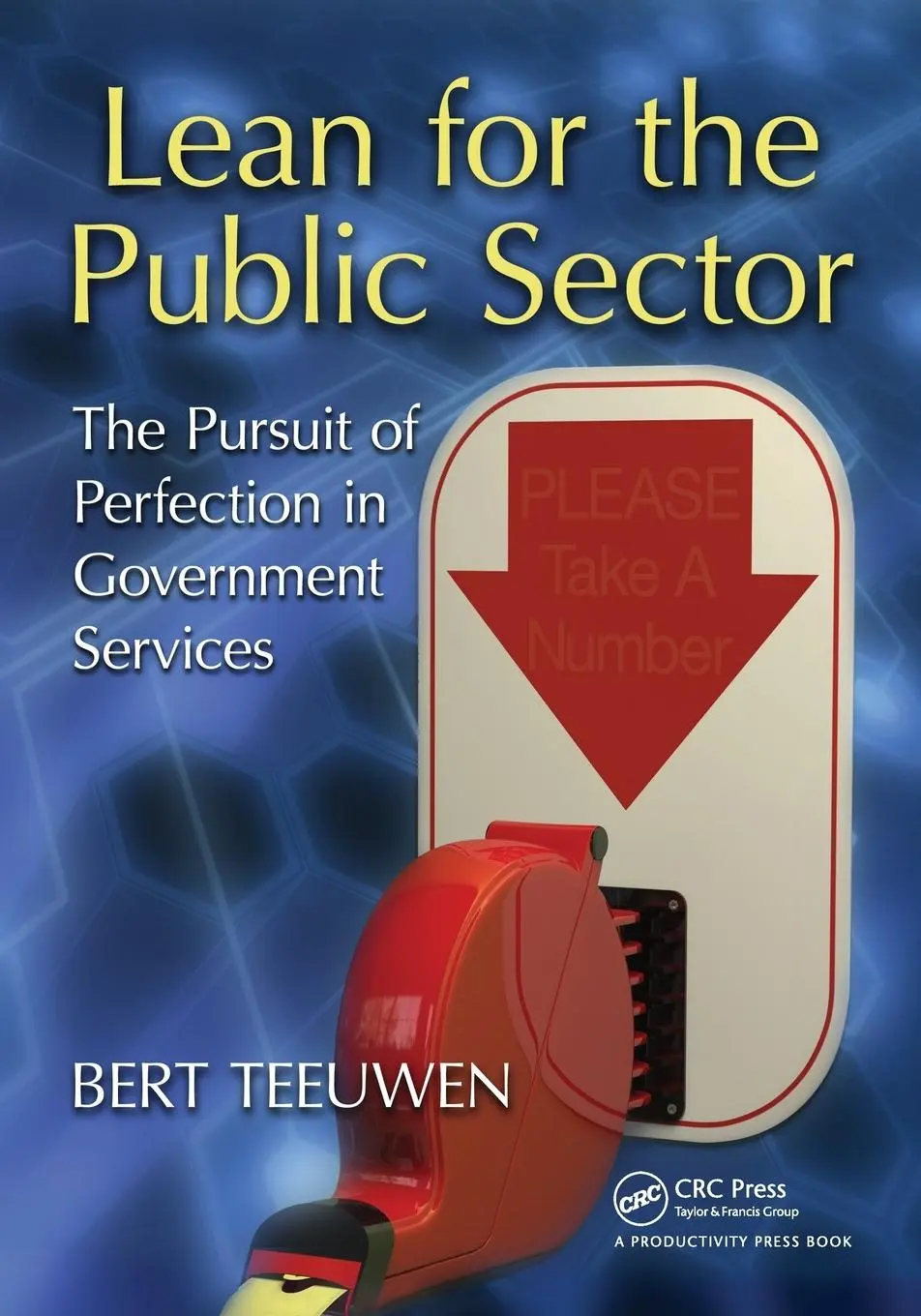 Cover: 9781439840221 | Lean for the Public Sector | Bert Teeuwen | Taschenbuch | Englisch
