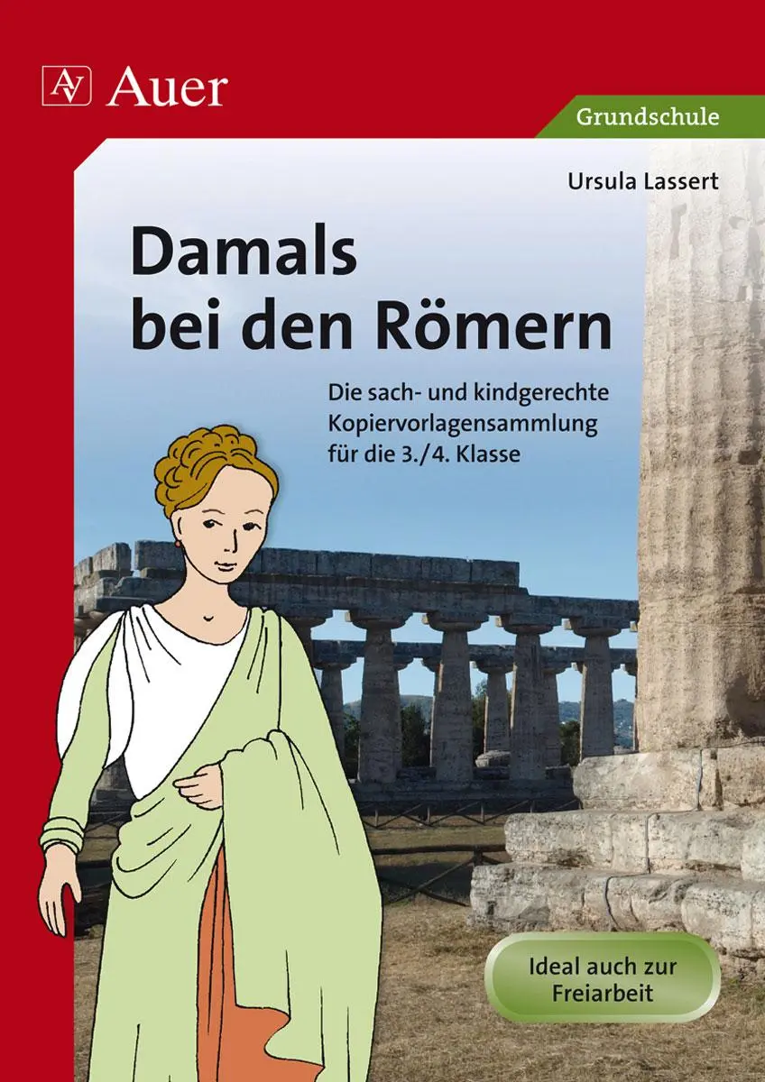 Cover: 9783403070221 | Damals bei den Römern | Ursula Lassert | Broschüre | 72 S. | Deutsch