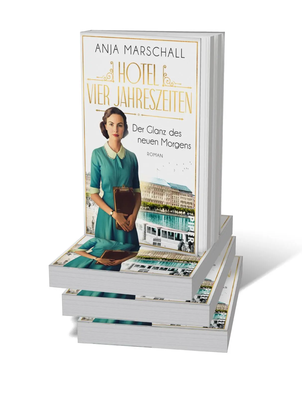 Bild: 9783492320221 | Hotel Vier Jahreszeiten - Der Glanz des neuen Morgens | Anja Marschall