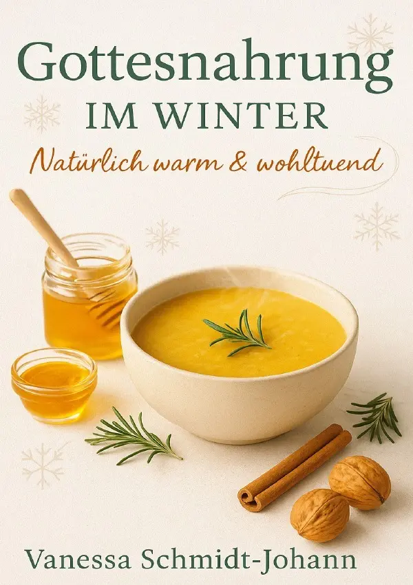 Cover: 9783565060221 | Gottesnahrung im Winter Natürlich warm &amp; wohltuend | DE | Taschenbuch