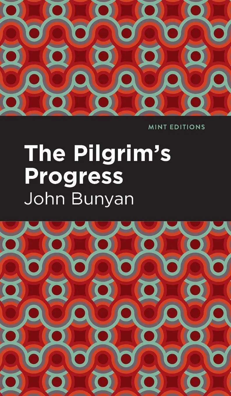 Cover: 9781513220321 | The Pilgrim's Progress | John Bunyan | Buch | Mint Editions | Gebunden
