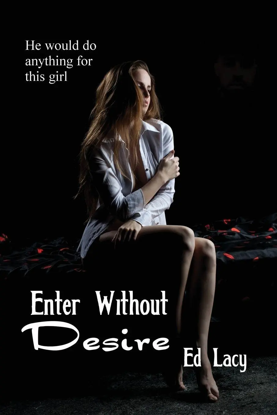 Cover: 9781627550321 | Enter Without Desire | Ed Lacy | Taschenbuch | Kartoniert / Broschiert
