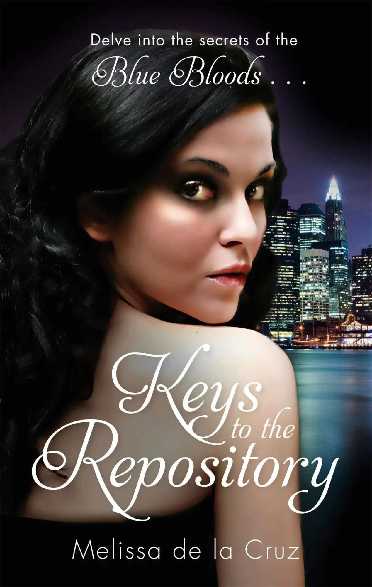 Cover: 9781907410321 | Keys to the Repository | Stories, Blue Bloods | Melissa De la Cruz