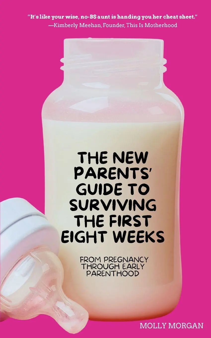Cover: 9798999190321 | The New Parents' Guide to Surviving the First Eight Weeks | Morgan
