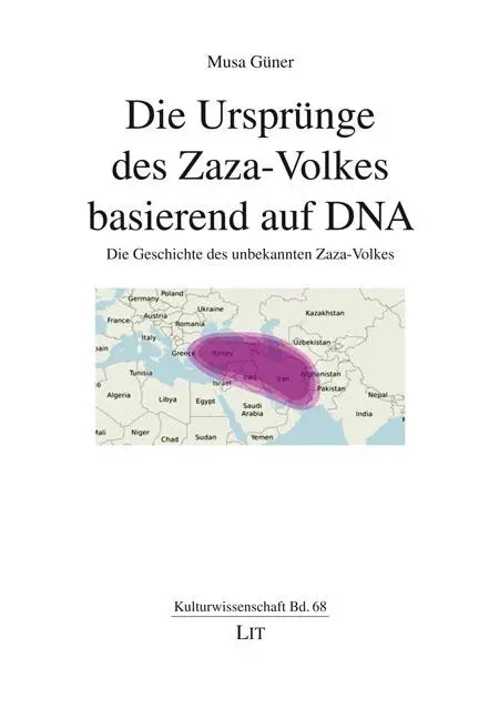Cover: 9783643250421 | Die Ursprünge des Zaza-Volkes basierend auf DNA | Musa Güner | Buch