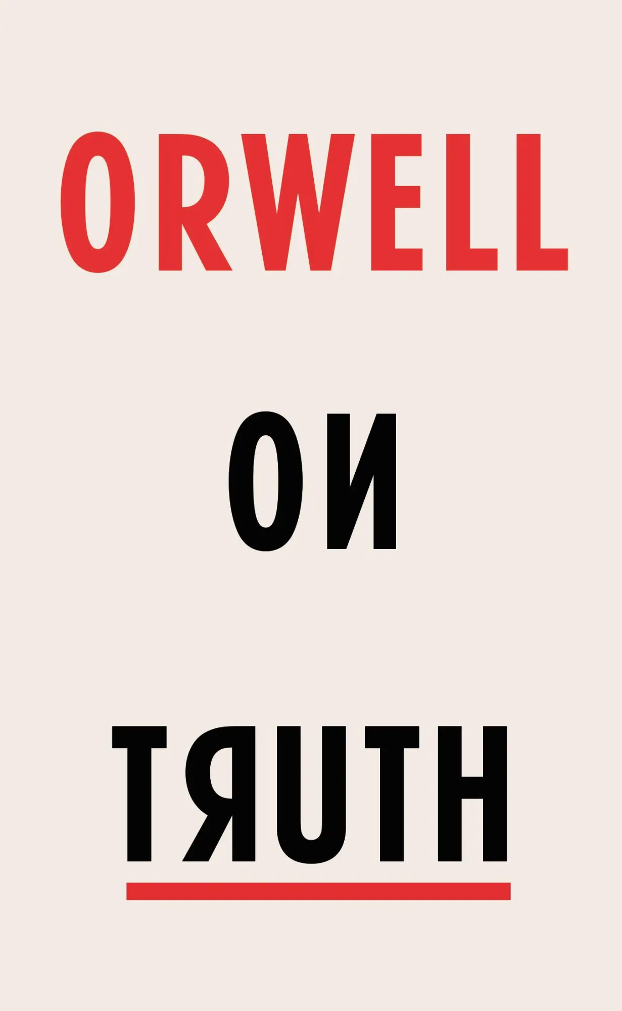 Cover: 9781787300521 | Orwell on Truth | George Orwell | Buch | 206 S. | Englisch | 2017