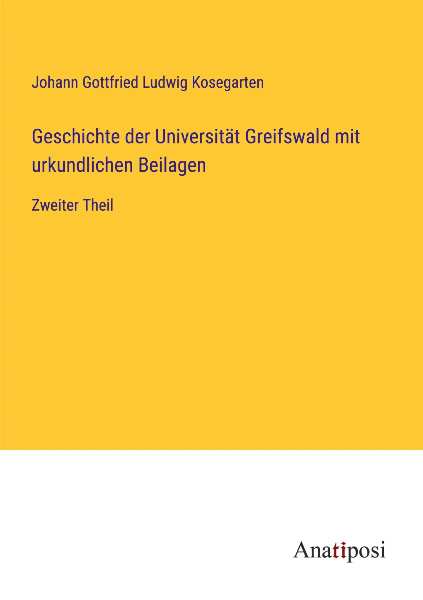 Cover: 9783382020521 | Geschichte der Universität Greifswald mit urkundlichen Beilagen | Buch