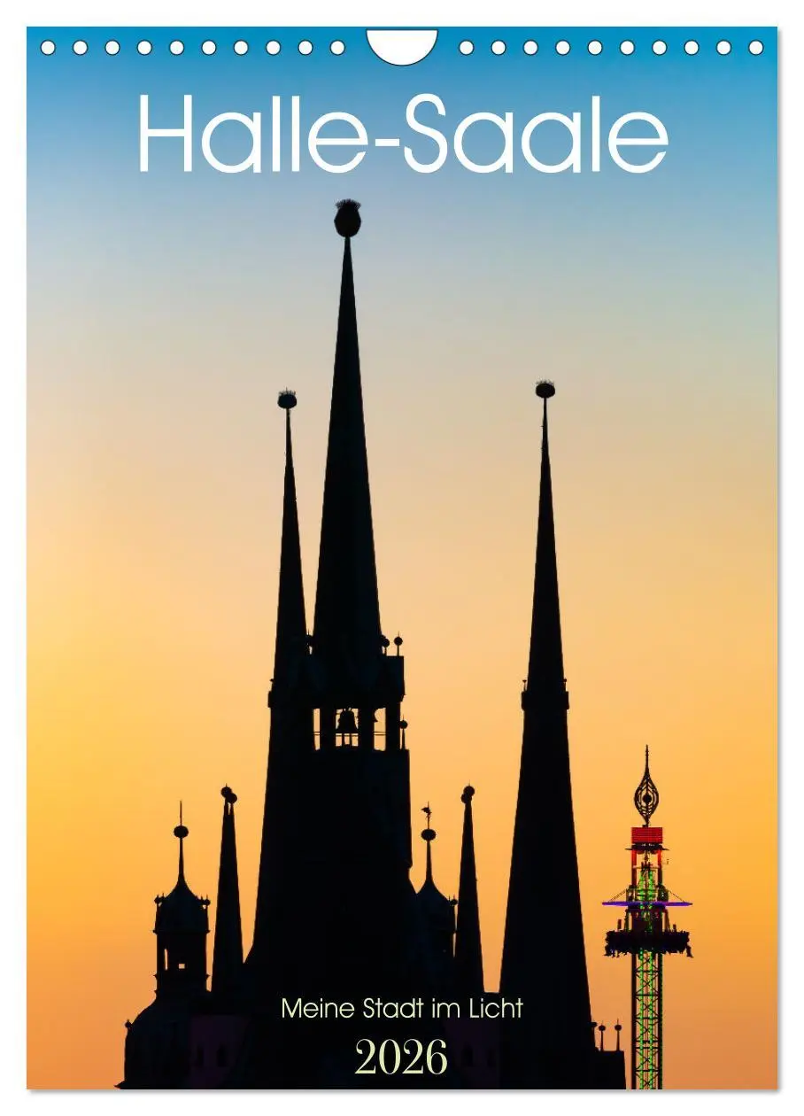 Cover: 9783516450521 | Halle/Saale - Meine Stadt im Licht (Wandkalender 2026 DIN A4 hoch),...