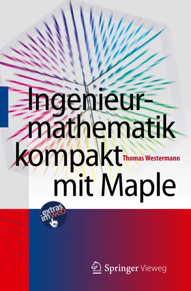 Cover: 9783642250521 | Ingenieurmathematik kompakt mit Maple | Extras im Web | Westermann | x