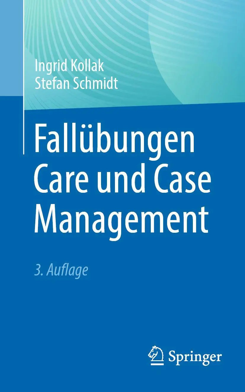 Cover: 9783662670521 | Fallübungen Care und Case Management | Stefan Schmidt (u. a.) | Buch