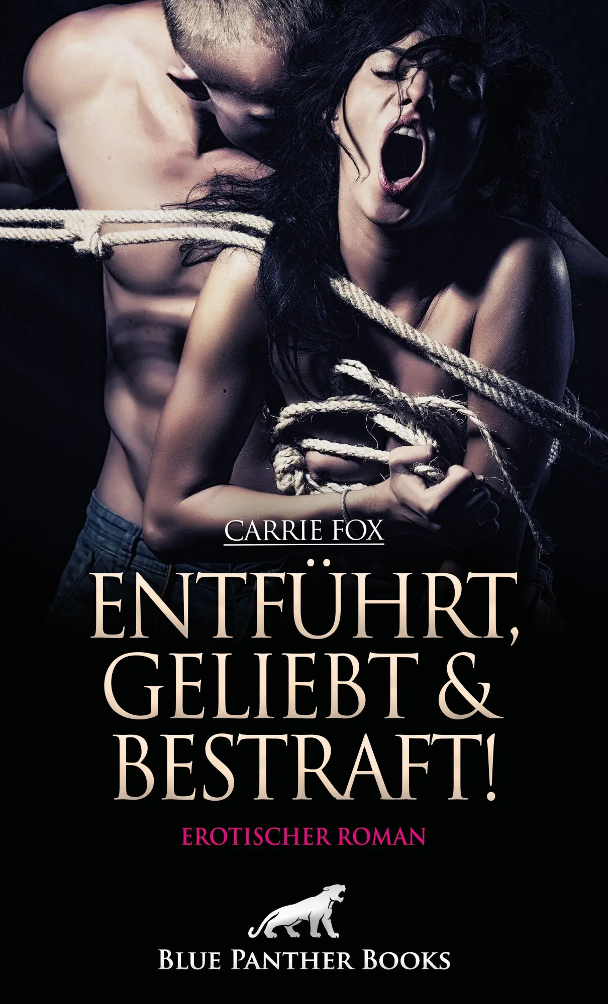 Cover: 9783759000521 | Entführt, geliebt und bestraft! Erotischer Roman | Carrie Fox | Buch