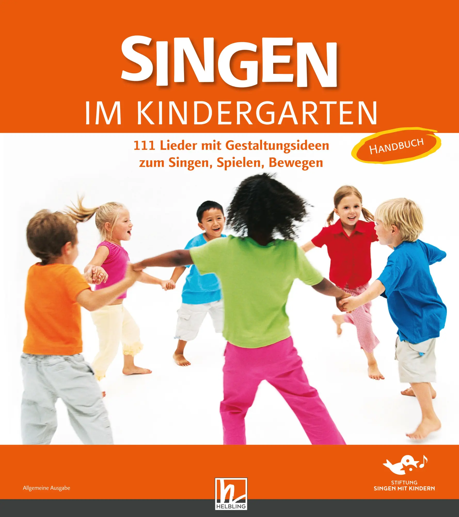 Cover: 9783862270521 | Singen im Kindergarten. Allgemeine Ausgabe | Kindern" | Buch | 296 S.