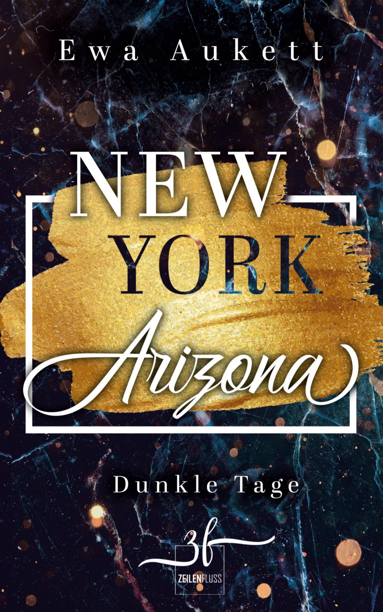 Cover: 9783967140521 | New York - Arizona: Dunkle Tage | Liebesroman | Ewa Aukett | Buch