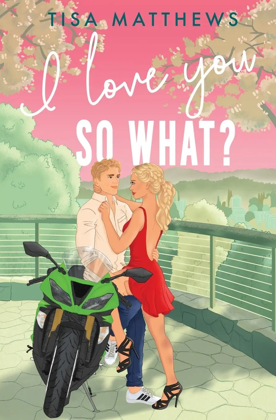 Cover: 9798987740521 | I Love You, So What? | Tisa Matthews | Taschenbuch | Englisch | 2023