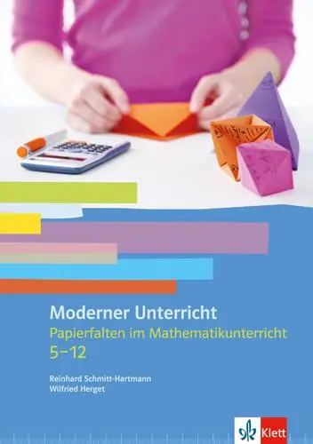 Cover: 9783127200621 | Papierfalten im Mathematikunterricht | Schmitt-Hartmann (u. a.) | Buch