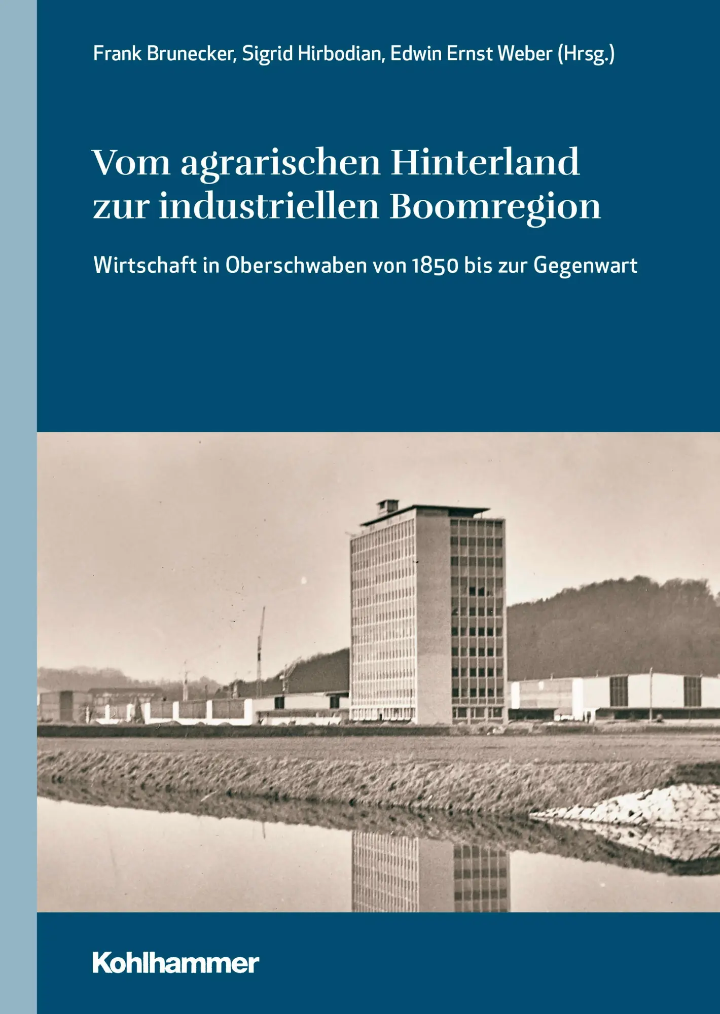Cover: 9783170460621 | Vom agrarischen Hinterland zur industriellen Boomregion | Buch | 2025