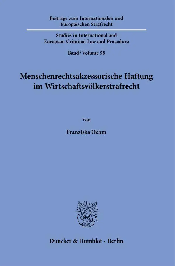 Cover: 9783428190621 | Menschenrechtsakzessorische Haftung im Wirtschaftsvölkerstrafrecht