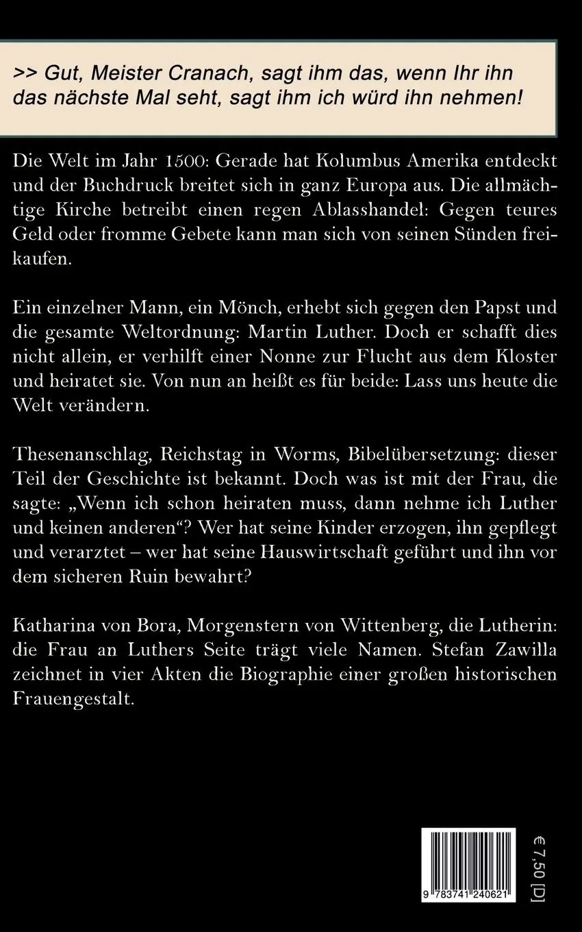 Rückseite: 9783741240621 | Frau Luther | Lass uns heute die Welt verändern | Stefan Zawilla