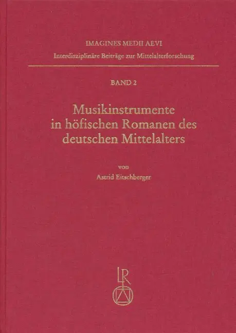 Cover: 9783895000621 | Die Musikinstrumente in höfischen Romanen des deutschen Mittelalters