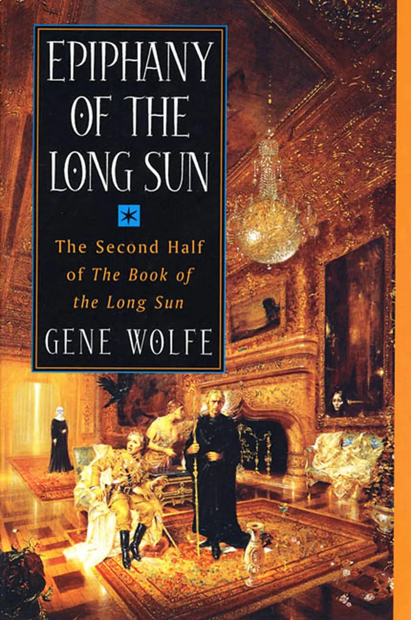 Cover: 9780312860721 | Wolfe, G: Epiphany of the Long Sun | Gene Wolfe | Taschenbuch | 2001