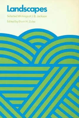 Cover: 9780870230721 | Landscapes | Selected Writings of J.B. Jackson | J B Jackson | Buch