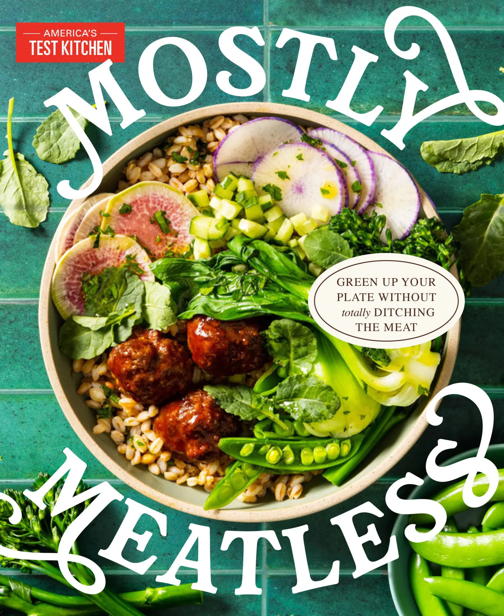 Cover: 9781954210721 | Mostly Meatless | America'S Test Kitchen | Buch | Englisch | 2025