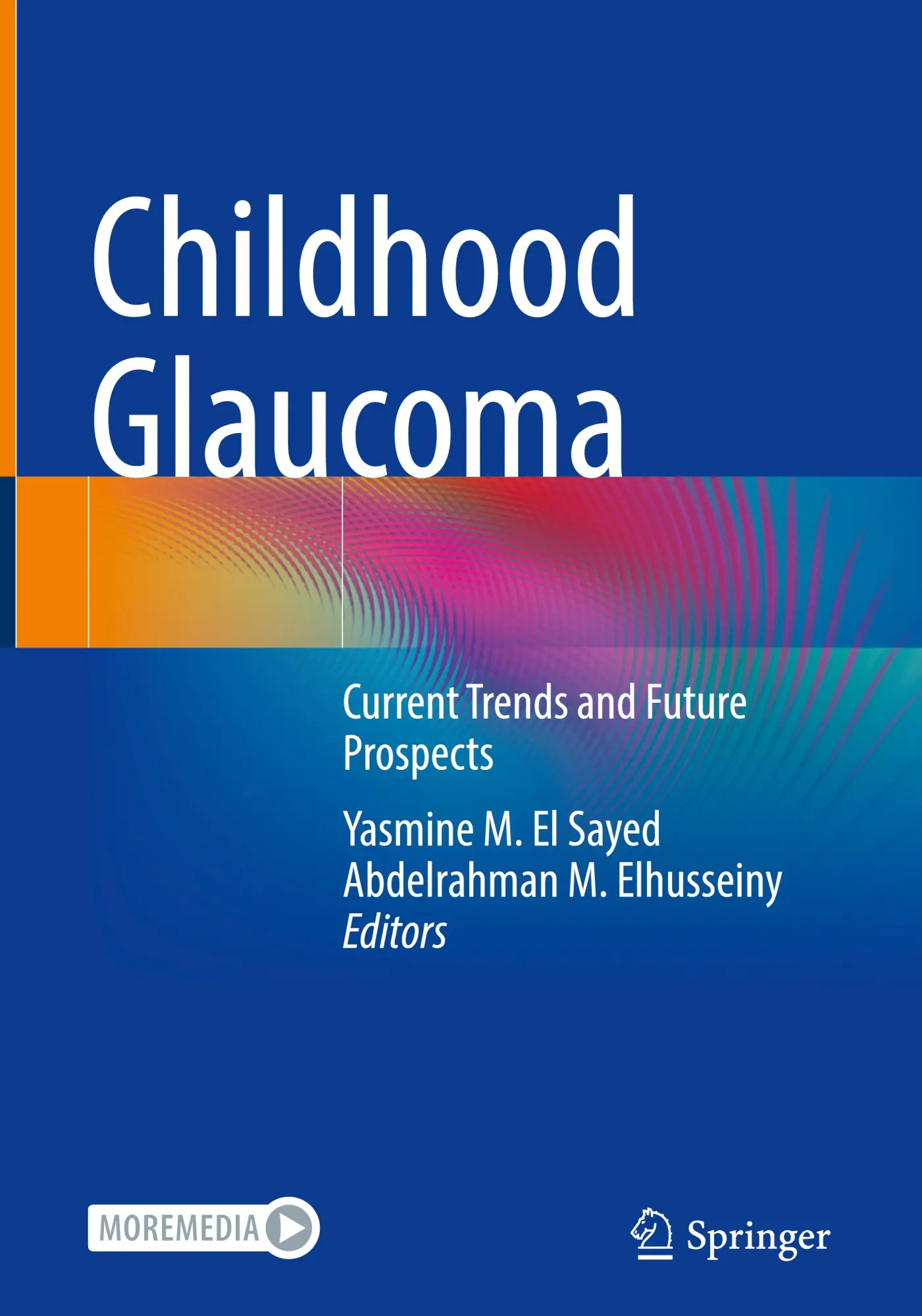 Cover: 9783031610721 | Childhood Glaucoma | Current Trends and Future Prospects | Buch | xxii