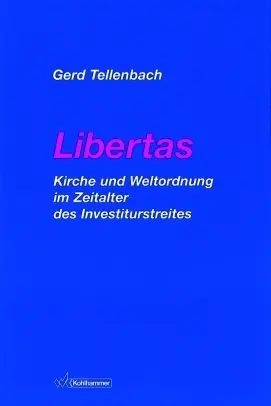 Cover: 9783170140721 | Libertas | Gerd Tellenbach | Taschenbuch | 256 S. | Deutsch | 1996