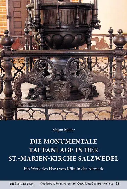 Cover: 9783689480721 | Die monumentale Taufanlage in der St.-Marien-Kirche Salzwedel | Müller