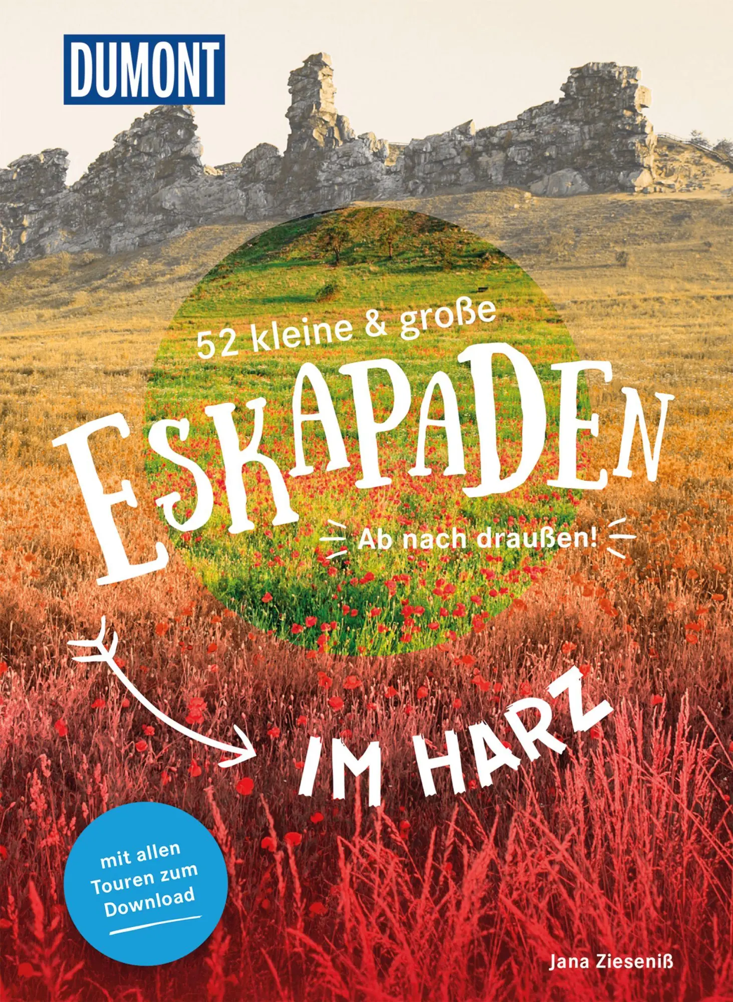 Cover: 9783770180721 | 52 kleine &amp; große Eskapaden rund um Harz | Ab nach draußen! | Zieseniß