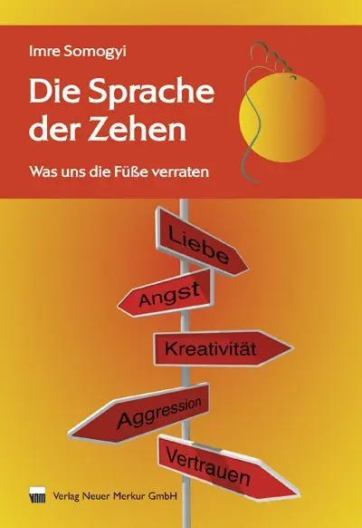 Cover: 9783929360721 | Die Sprache der Zehen | Was uns die Füße verraten | Imre Somogyi