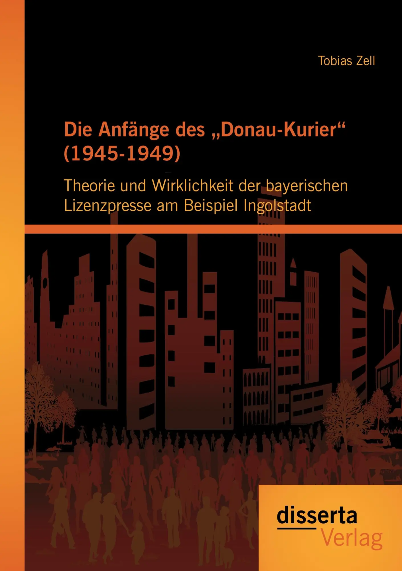 Cover: 9783954250721 | Die Anfänge des "Donau-Kurier" (1945-1949): Theorie und...