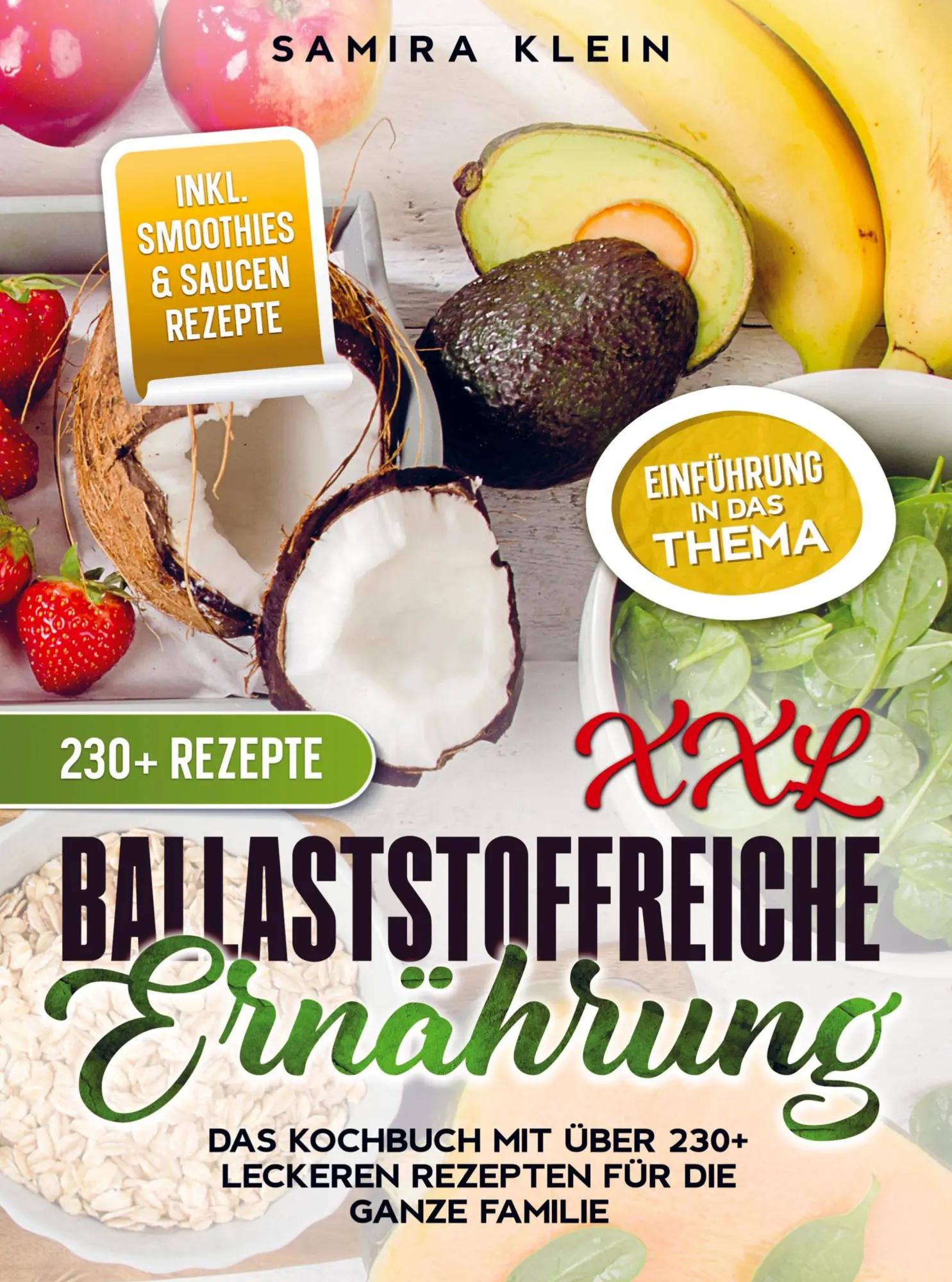 Cover: 9789403730721 | XXL Ballaststoffreiche Ernährung | Samira Klein | Taschenbuch | 200 S.